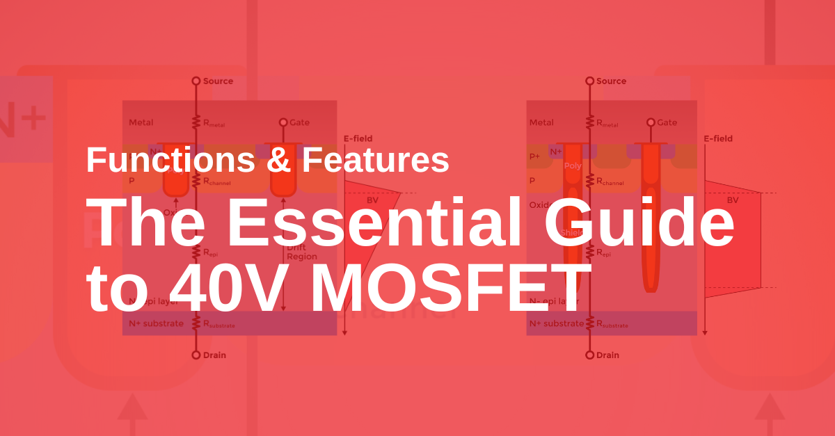 The Essential Guide to 40V MOSFET Functions & Features  - mcc semi - micro commercial components (1200 x 627 px)