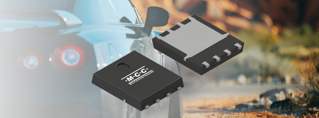 Upgrade Auto Performance with MCC’s Ultra-Low RDS(on) Power MOSFETs